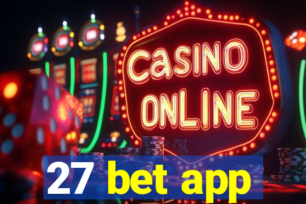 27 bet app